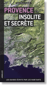 Provence insolite et secrete