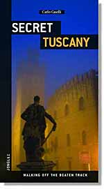 Toscane insolite et secrete
