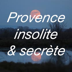 conference provence insolite et secrete