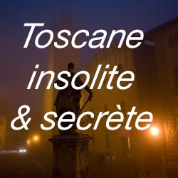 conference toscane insolite et secrete