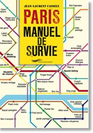 Paris manuel de survie Jean-Laurent Cassely